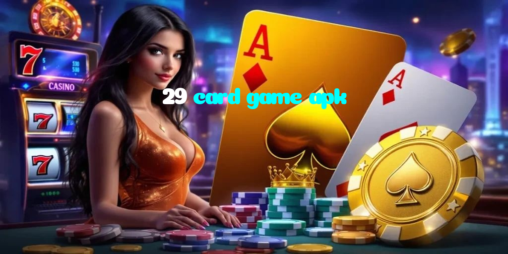 29 card game apk خوش آمدید بونس +600% پیشکش موبائل ایپ کے پروموشن سیکشن میں دکھائی دیتی ہے۔